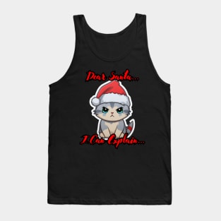 Dear Santa I Can Explain Tank Top